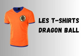Les T-shirts Dragon Ball